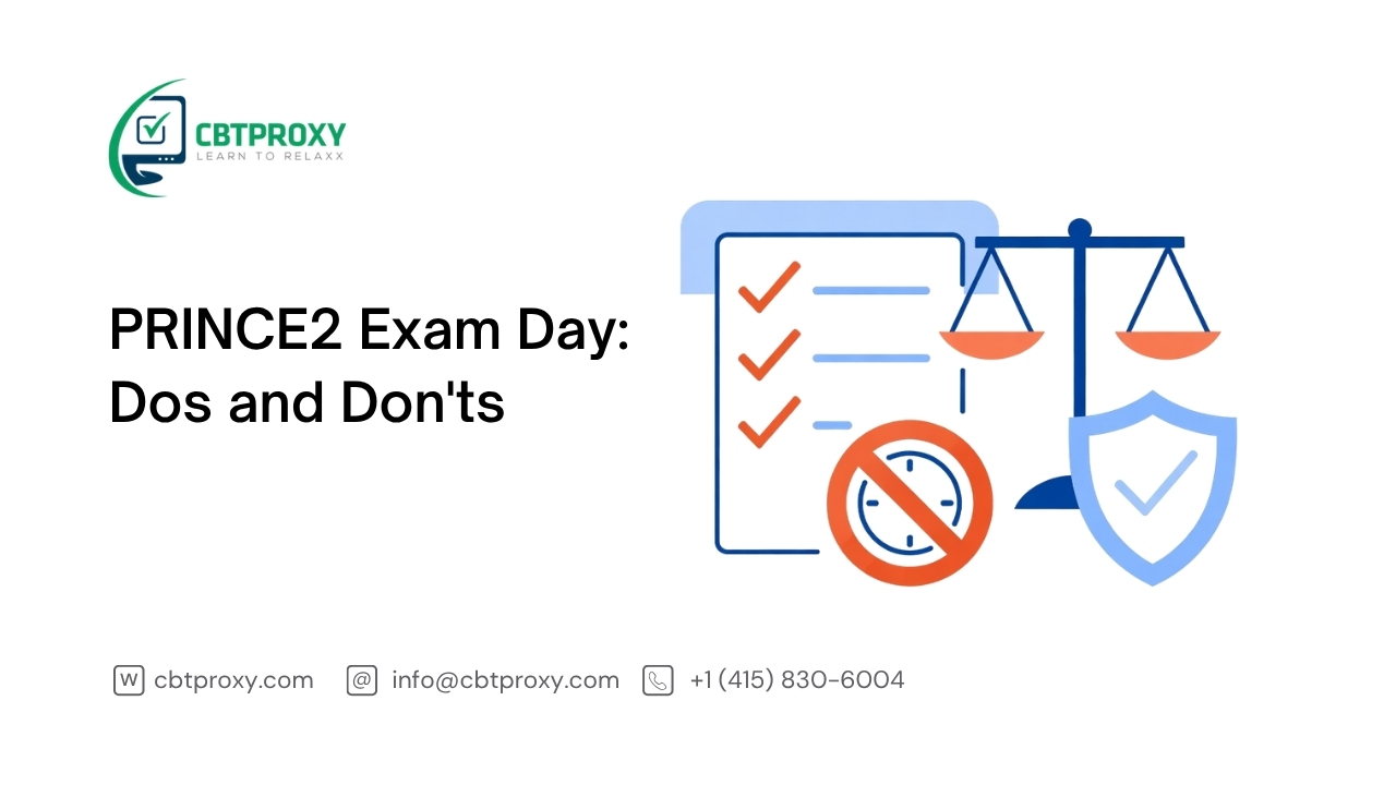 PRINCE2 Exam Day: Dos and Don'ts