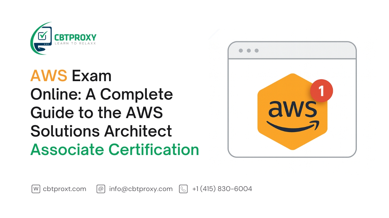 AWS Exam Online: A Complete Guide to the AWS Solutions Architect Associate Certification