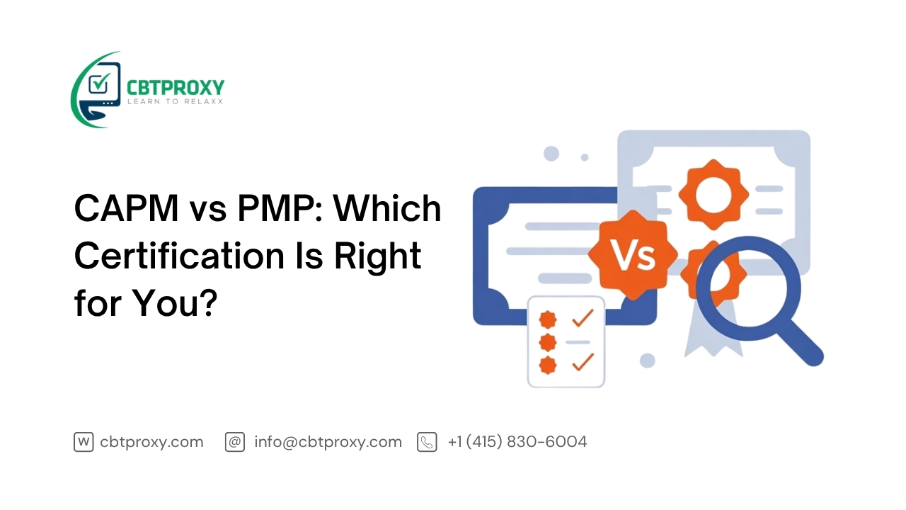 CAPM vs PMP: Which Certification Is Right for You?