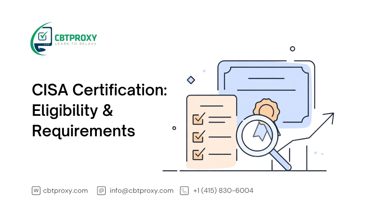 CISA Certification: Eligibility & Requirements