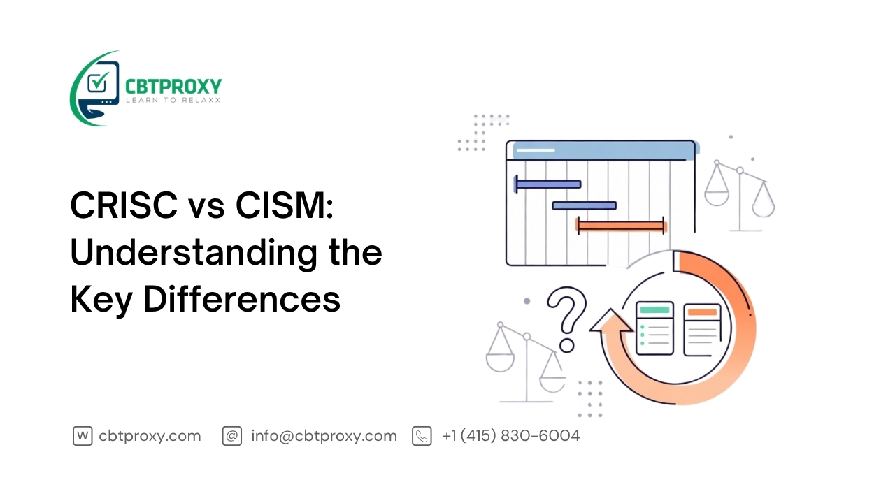 CRISC vs CISM: Understanding the Key Differences