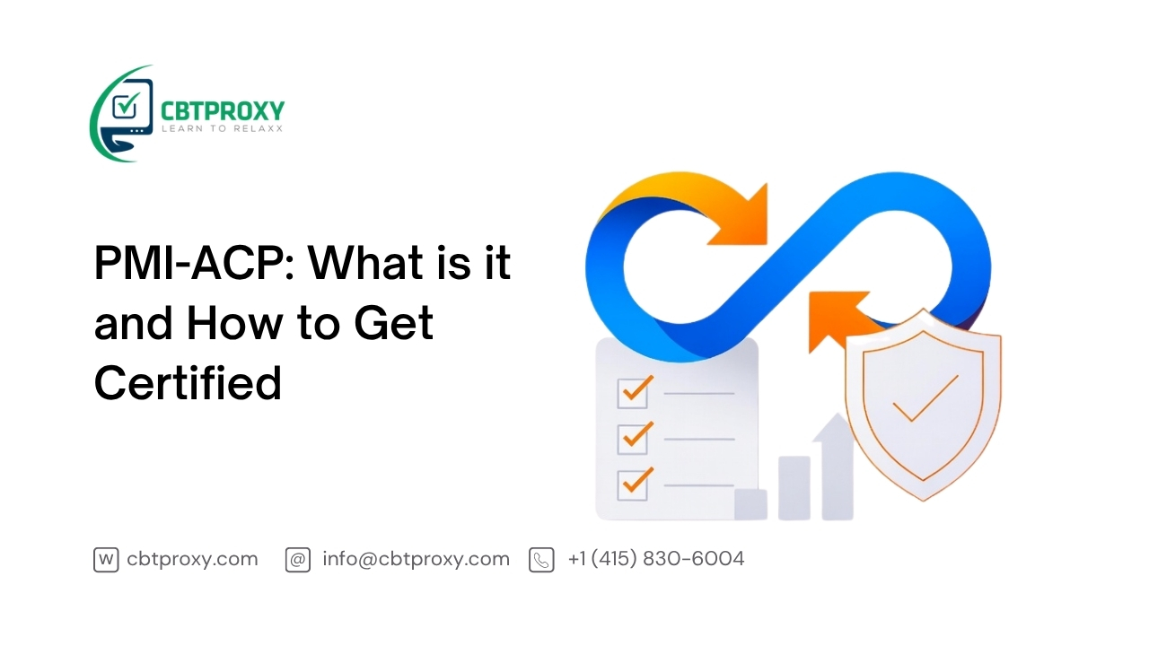 PMI-ACP: What is it and How to Get Certified