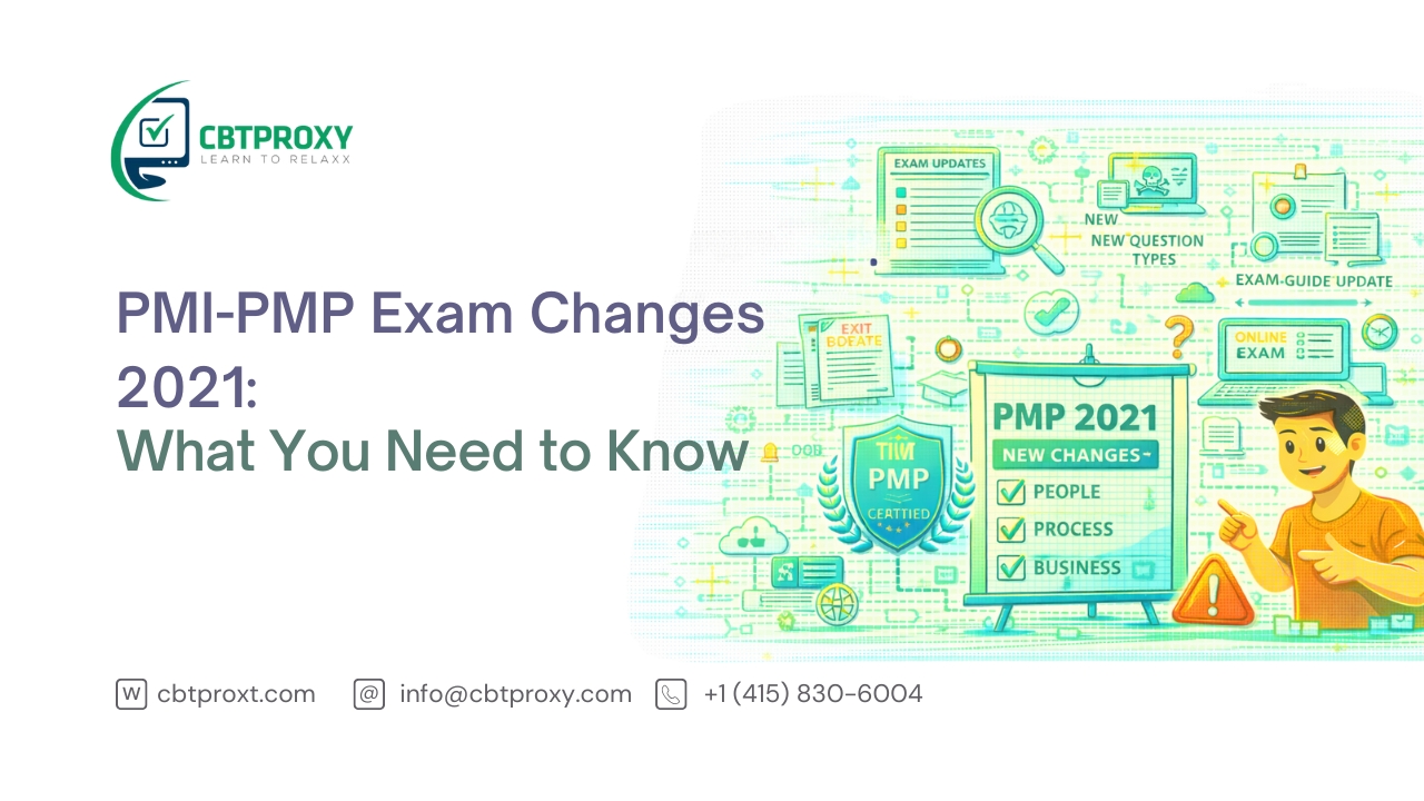 PMI-PMP Exam Changes 2021: What You Need to Know