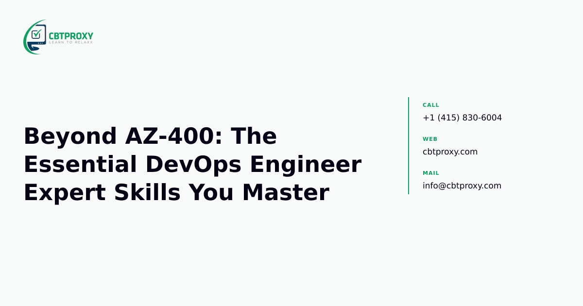 Beyond AZ-400: The Essential DevOps Engineer Expert Skills You Master — CBTProxy blog banner