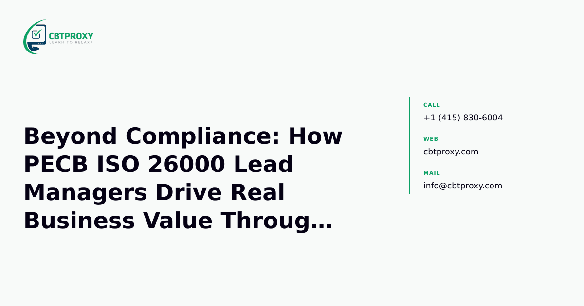 Beyond Compliance: How PECB ISO 26000 Lead Managers Drive Real Business Value Through Social Responsibility — CBTProxy blog banner