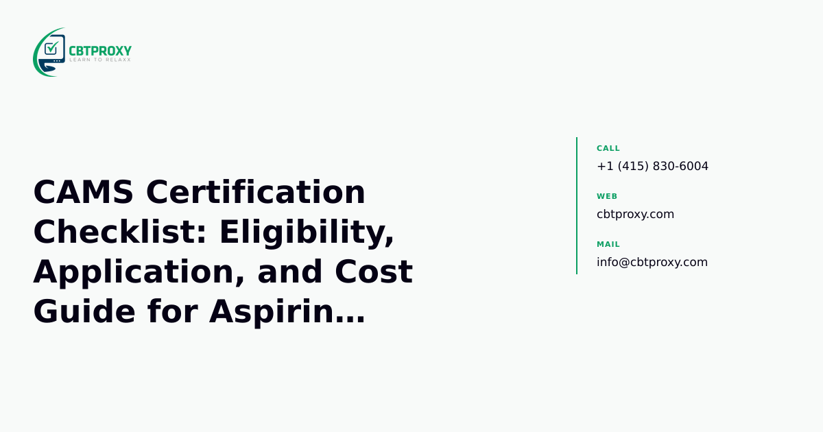 CAMS Certification Checklist: Eligibility, Application, and Cost Guide for Aspiring Specialists — CBTProxy blog banner