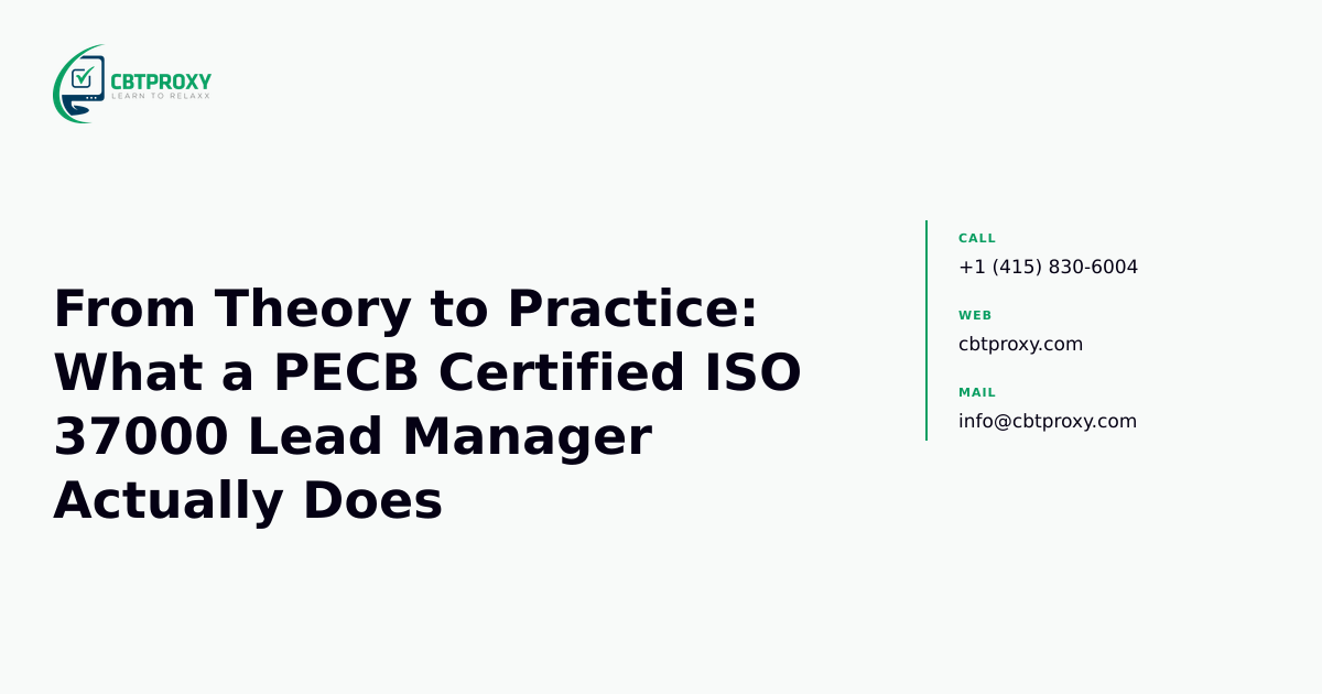 From Theory to Practice: What a PECB Certified ISO 37000 Lead Manager Actually Does — CBTProxy blog banner