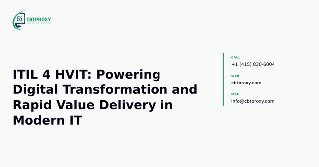 ITIL 4 HVIT: Powering Digital Transformation and Rapid Value Delivery in Modern IT — CBTProxy blog banner