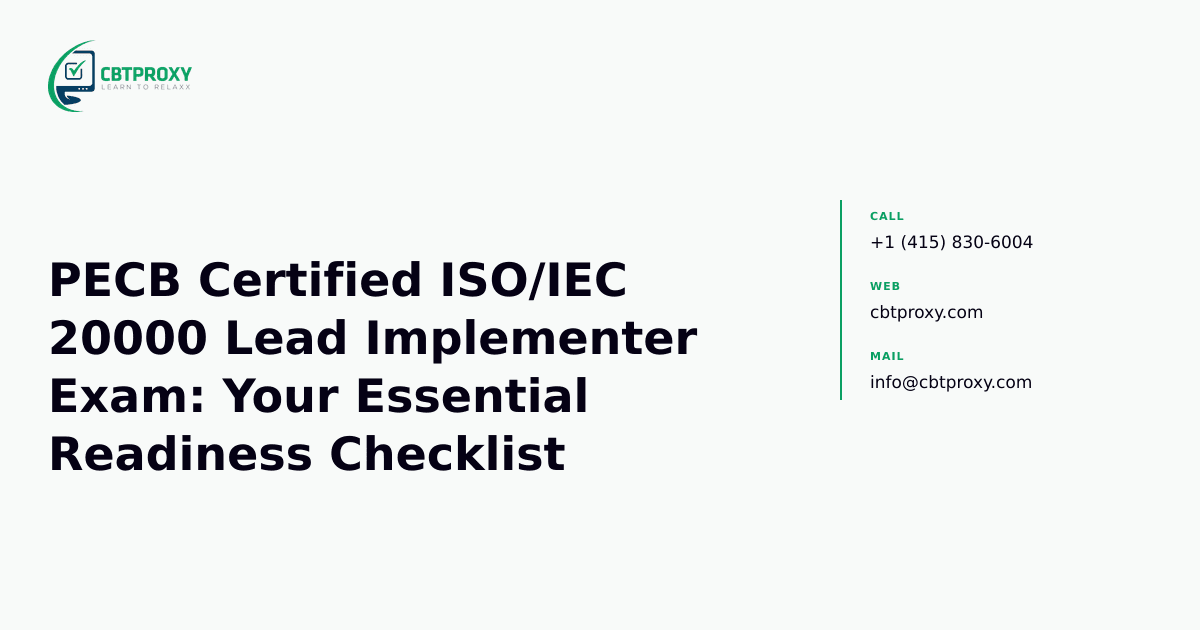 PECB Certified ISO/IEC 20000 Lead Implementer Exam: Your Essential Readiness Checklist — CBTProxy blog banner