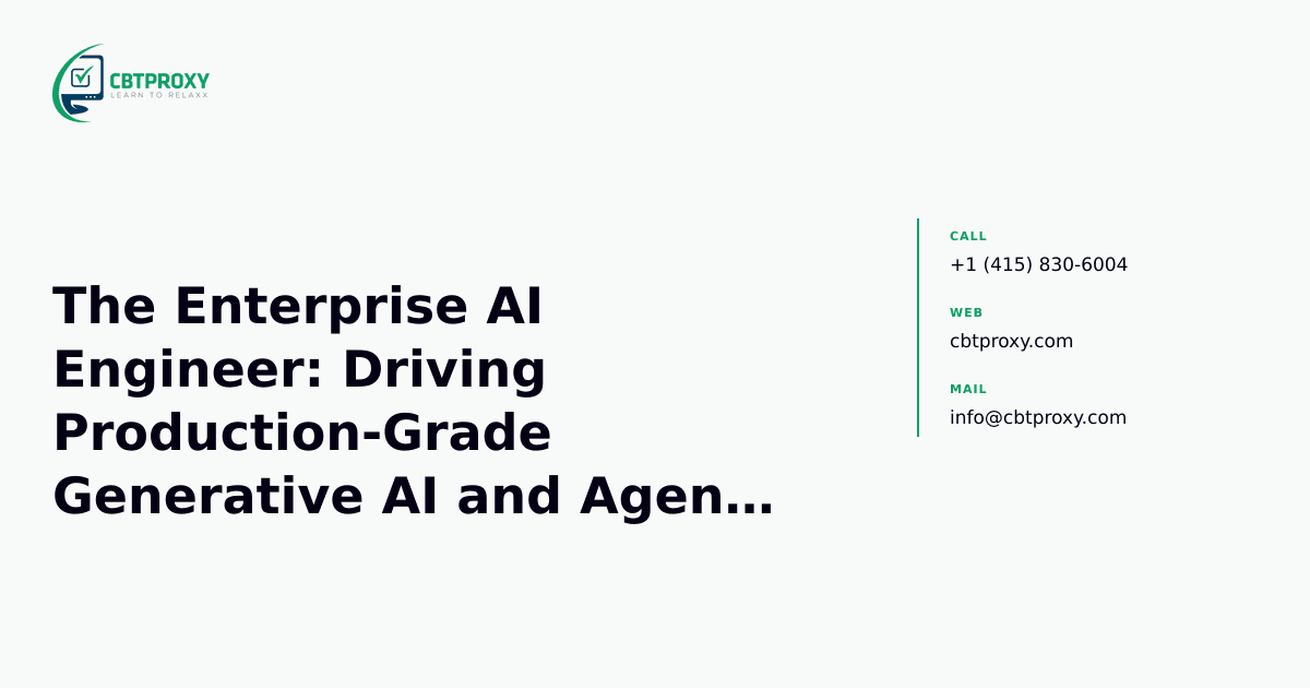 The Enterprise AI Engineer: Driving Production-Grade Generative AI and Agent Solutions with Azure AI-103 Certification — CBTProxy blog banner
