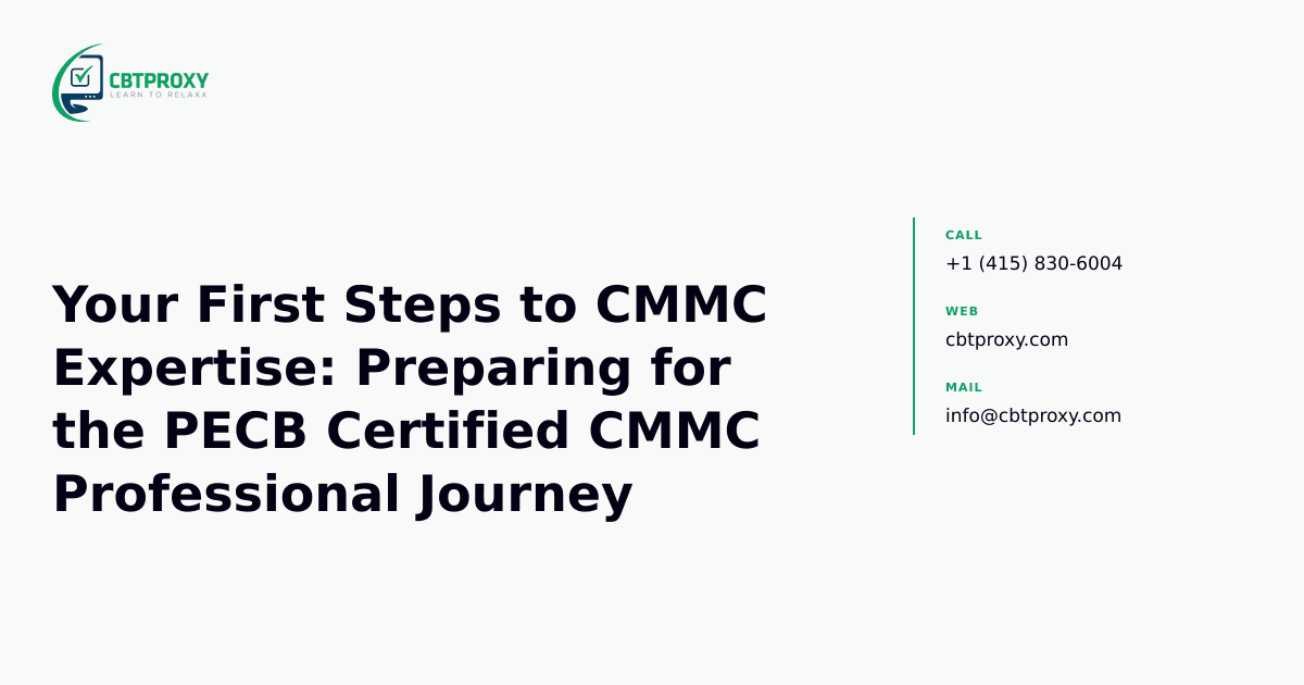 Your First Steps to CMMC Expertise: Preparing for the PECB Certified CMMC Professional Journey — CBTProxy blog banner